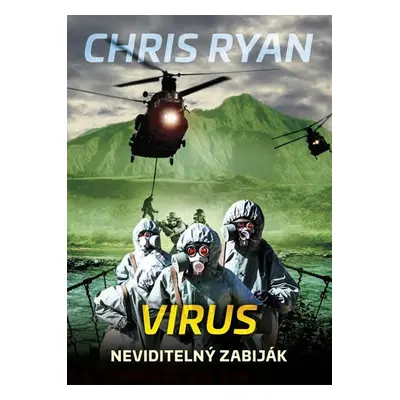 Virus - Neviditelný zabiják - Chris Ryan