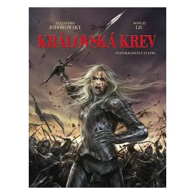 Královská krev 1 - Svatokrádežná svatba - Alejandro Jodorowsky