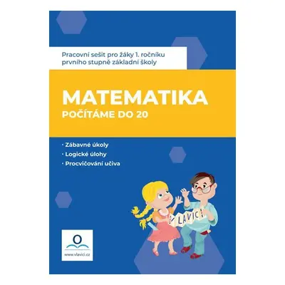 Matematika 1 - Počítáme do 20 - Pracovní sešit - Hana Drozdová