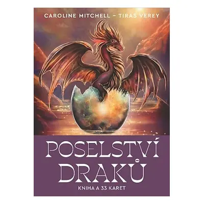 Poselství draků - Kniha a 33 karet - Caroline Mitchellová