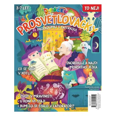 Dráček speciál - Prosvětlovačky: Čarodějnice & to nej! Prozkoumej s baterkou! - Magda Andresová