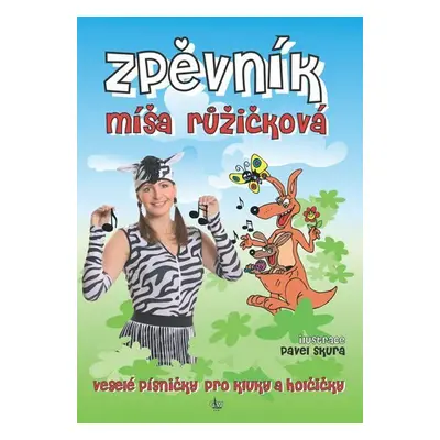 Zpěvník Míša Růžičková - Míša Růžičková