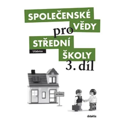 Společenské vědy pro SŠ 3.díl - Učebnice - L. Dobešová