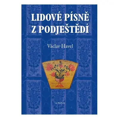 Lidové písně z Podještědí - Václav Havel