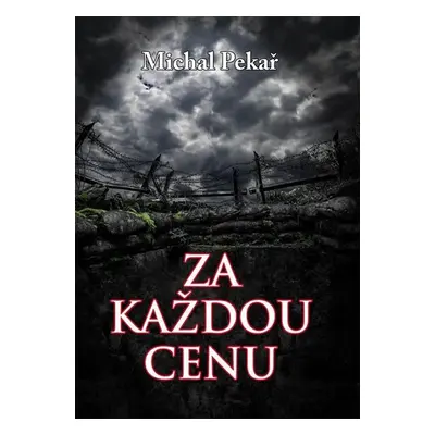 Za každou cenu - Michal Pekár