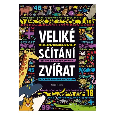 Veliké sčítání zvířat - kolektiv autorů