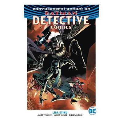 Batman Detective Comics 3 - Liga stínů - James Tynion IV.