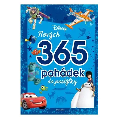 Disney Pixar - Nových 365 pohádek do postýlky, 2. vydání - kolektiv autorů