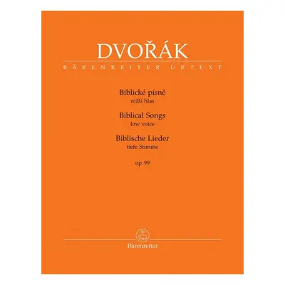 Biblické písně nižší hlas, op. 99 - Antonín Dvořák