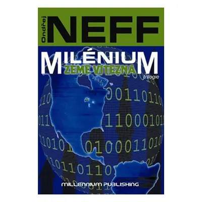 Milénium 3 Země vítězná - Ondřej Neff