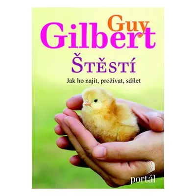 Štěstí - Guy Gilbert