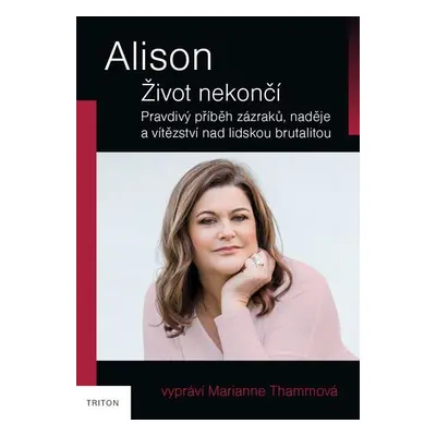 Alison - Život nekončí - Marianne Thammová