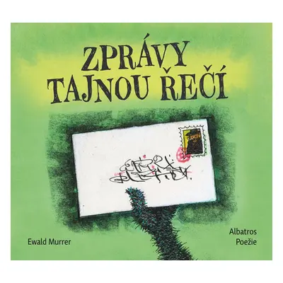 Zprávy tajnou řečí - Ewald Murrer