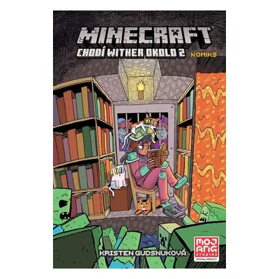 Minecraft komiks 5 - Chodí wither okolo 2 - Kristen Gudsnuková