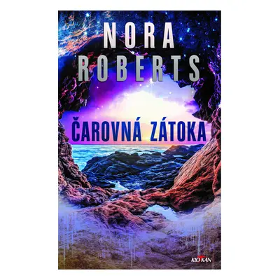 Čarovná zátoka - Nora Roberts