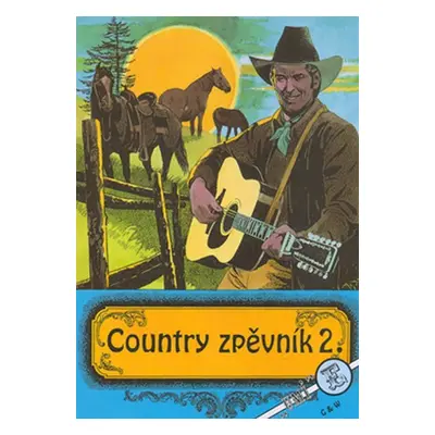 Country zpěvník 2. - kolektiv autorů