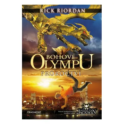 Bohové Olympu – Proroctví, 1. vydání - Rick Riordan