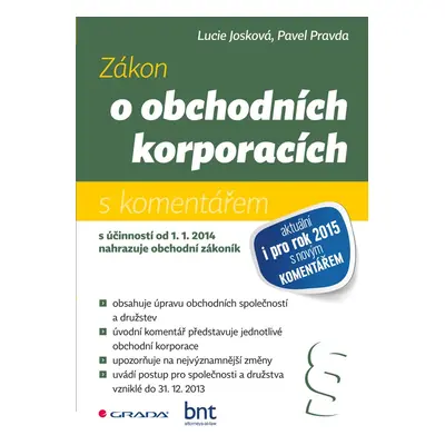 Zákon o obchodních korporacích s komentářem - Lucie Josková