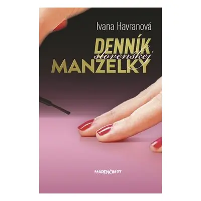 Denník slovenskej manželky - Ivana Havranová