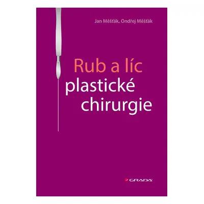 Rub a líc plastické chirurgie - Jan Měšťák