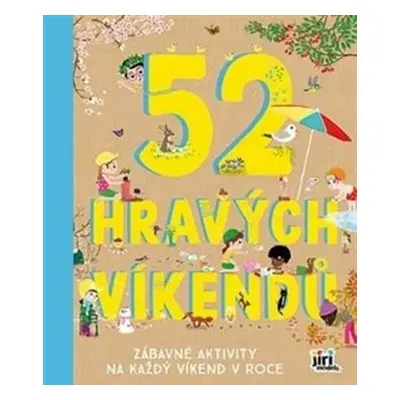 52 hravých víkendů - Katherine Halligan