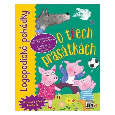 O třech prasátkách - Logopedické pohádky