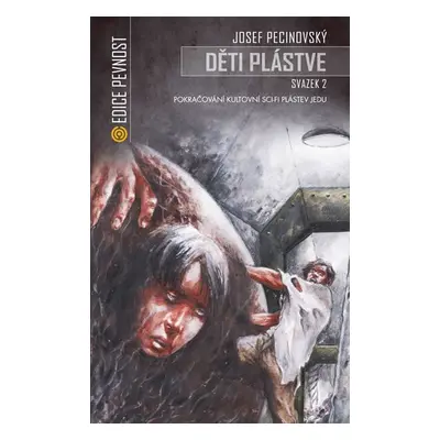 Děti plástve 2 (Volné pokračování sci-fi Plástev jedu) - Josef Pecinovský