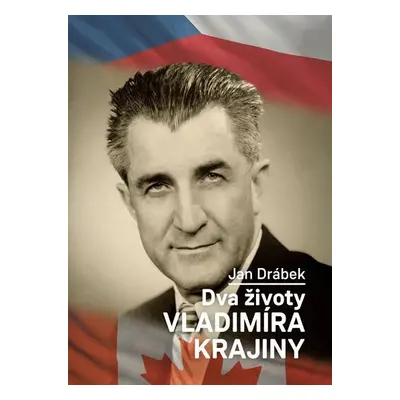 Dva životy Vladimíra Krajiny - Jan Drábek