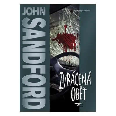 Zvrácená oběť - John Sandford