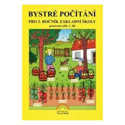 Bystré počítání pro 3. ročník 1. díl – pracovní sešit k učebnici Matematika - Zdena Rosecká