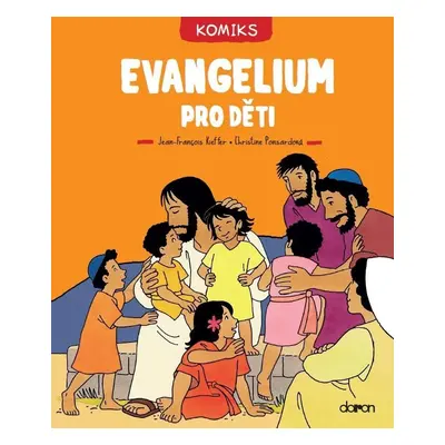 Evangelium pro děti - komiks, 2. vydání - Christine Ponsardová