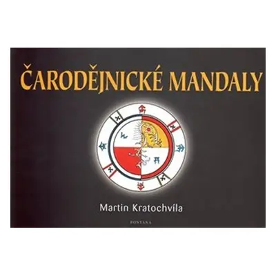 Čarodějnické mandaly - Martin Kratochvíla