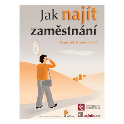 Jak najít zaměstnání, 2. vydání - František Hroník