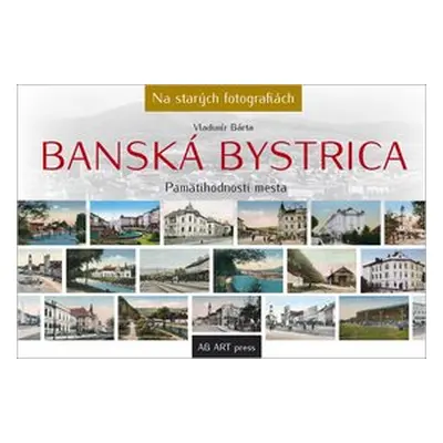 Banská Bystrica - Vladimír Bárta ml.