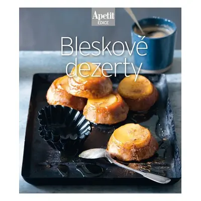 Bleskové dezerty (Edice Apetit)