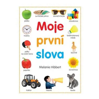 Moje první slova - Melanie Hibbert