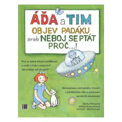 Áďa a Tim objev padáku aneb Neboj se ptát proč...! - Zdeňka Michalová