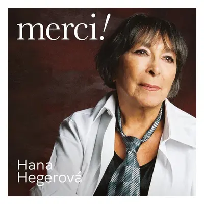 Merci! - CD - Hana Hegerová