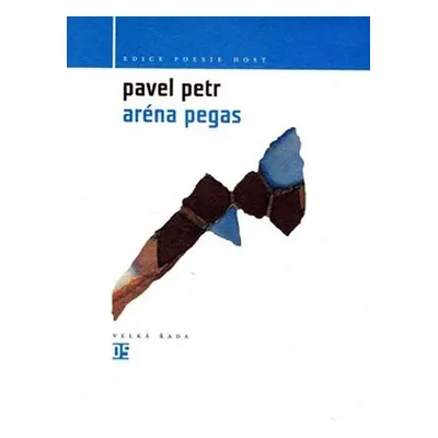 Aréna pegas - Pavel Petr