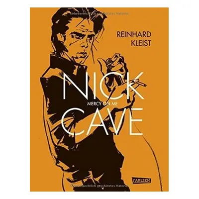 Nick Cave Mercy on Me - Reinhard Kleist