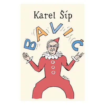 Bavič, 3. vydání - Karel Šíp