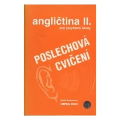 Angličtina pro jazykové školy II. Poslechová cvičení - Stella Nangonová