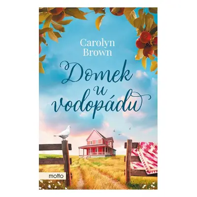 Domek u vodopádu - Carolyn Brown