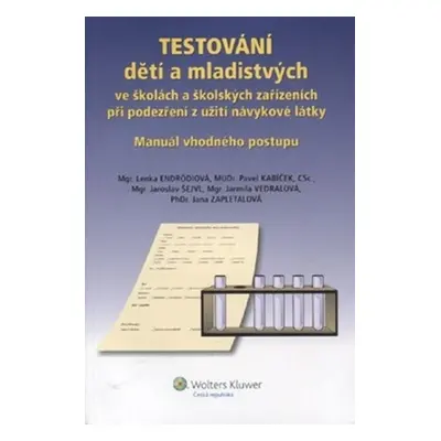 Testování dětí a mladistvých ve školách a školských zařízeních při podezření z užití návykové lá