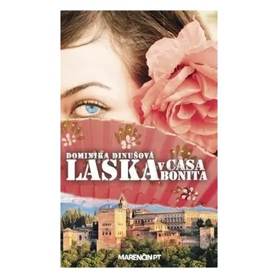 Láska v Casa Bonita - Dominika Dinušová