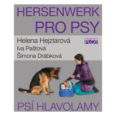 Hersenwerk pro psy - Psí hlavolamy - Šimona Drábková