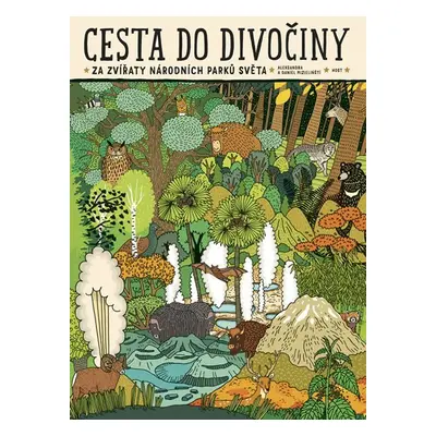 Cesta do divočiny - Za zvířaty národních parků světa - Daniel Mizielinski