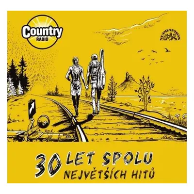 30 let spolu - 30 největších hitů Country Radia - 2 CD