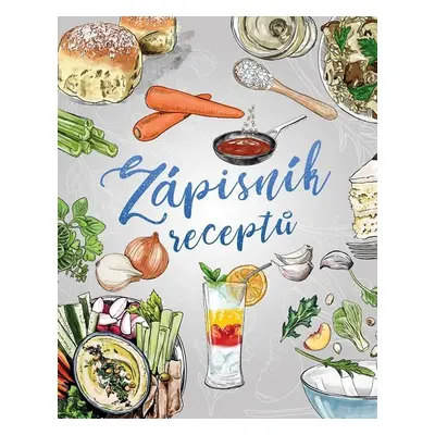 Zápisník receptů - kolektiv autorů