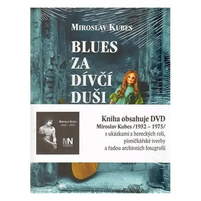 Blues za dívčí duši + DVD - Miroslav Kubes